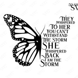 They Whispered To Her You Can&#39;t Withstand The Storm SVG, I Am The Storm Svg, Motivational Svg, Inspirational Svg, Svg Files For Cricut