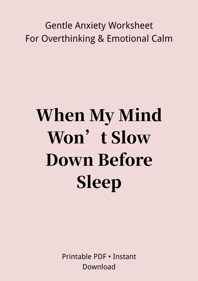 Sleep Anxiety Worksheet | Calm Racing Thoughts Before Bed | Gentle Self ...