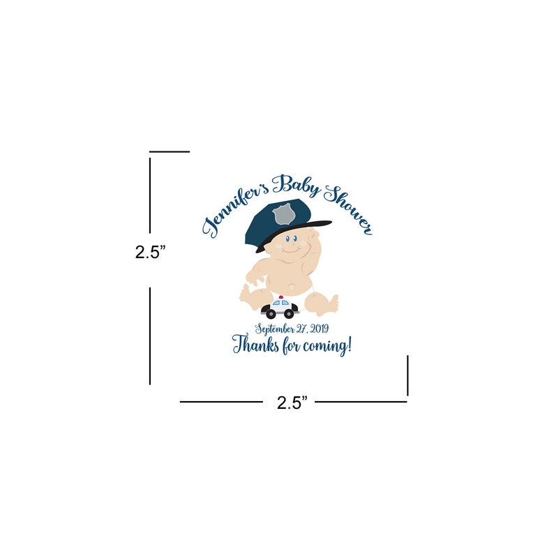 May include: A 2.5 inch by 2.5 inch favor tag with a cartoon baby wearing a police officer's hat and holding a toy police car. The text reads "Jennifer's Baby Shower" and "September 27, 2019 Thanks for coming!"
