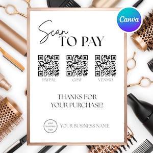 May include: A rectangular sign with a rose gold frame featuring the text Scan TO PAY, three QR codes labeled PAYPAL, GPAY, and VENMO, the text THANKS FOR YOUR PURCHASE, a placeholder for a logo, and the text YOUR BUSINESS NAME.