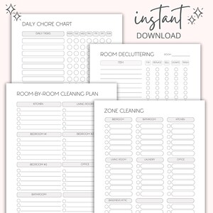 May include: A collection of printable chore charts and cleaning plans. The designs include a daily chore chart, room decluttering checklist, room-by-room cleaning plan, and zone cleaning schedule. The words "instant download" are written in cursive.