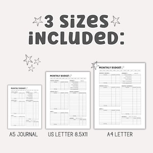 May include: Three printable monthly budget worksheets in different sizes: A5 Journal, US Letter 8.5x11, and A4 Letter. Each worksheet includes sections for income, expenses, bills, debts, and savings.