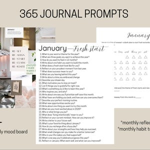 May include: A printable journal prompt page with the title "365 Journal Prompts" and a section for January with the theme "Fresh Start". The page includes a list of 31 prompts for self-reflection and goal setting. There is also a section for a monthly mood board, a monthly habit tracker, and a monthly reflection.