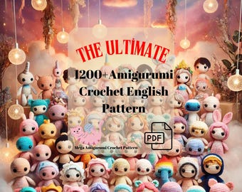 1200+ Amigurumi Crochet Patterns: Ultimate English PDF Bundle (Digital Download)