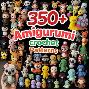 350+ Amigurumi Crochet Patterns: Animals, Dolls, Toys (PDF Download)