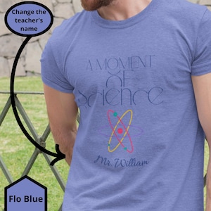 Custom Science Teacher Shirt Science Apparel STEM Student Shirt Science Teacher Gift 2025 Women in Science Scientist T-Shirt