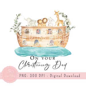 Noahs Ark Christening Baptism PNG, Kids Sublimation Design Instant Download File UV/DTF Design, Christening Card, New Baby Gift