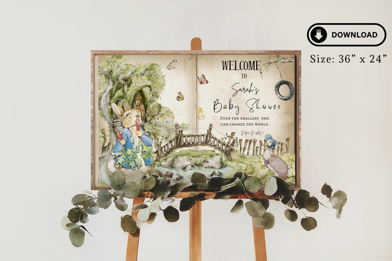 May include: A welcome sign for a baby shower featuring a Peter Rabbit theme. The sign is a 91.44 cm by 60.96 cm print of a book with a watercolour illustration of Peter Rabbit in a woodland setting. The text on the sign reads "Welcome to Sarah's Baby Shower. Even the smallest one can change the world."
