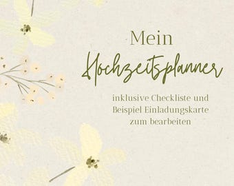 Puede incluir: Un planificador de bodas con diseño floral. La portada presenta flores amarillas suaves y el texto "Mein Hochzeitsplaner" en fuente manuscrita. Incluye una lista de verificación y una invitación de muestra.
