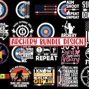 Puede incluir: Una colección de diseños con temática de tiro con arco sobre un fondo negro. Los diseños incluyen dianas, flechas y texto como "Archery Bundle Design", "I don't wear bows, I shoot them" y "A girl who loves archery".
