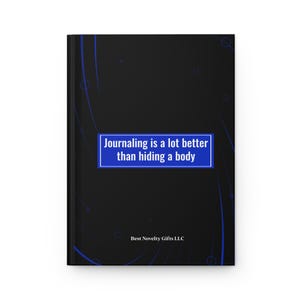 Mieux vaut tenir un journal que de cacher son corps Carnet cartonné robuste bleu et noir pour la réflexion et la croissance