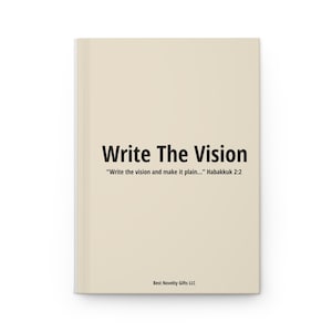 May include: A beige book with the text "Write The Vision" and the quote "Write the vision and make it plain..." Habakkuk 2:2. The book also includes the text "Best Novelty Gifts LLC".