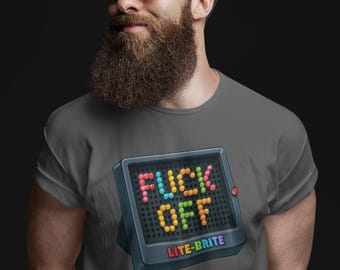 Lite-Brite Fuck Off Shirt Funny Retro Nostalgia Graphic Tee