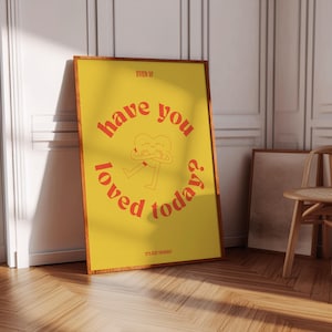 Hast du heute geliebt Kunst | Digitaler Download | Retro Kunstdruck | Druckbar | Personalisierter Studentenwohnheim | Funky Poster Druck | Geschenkidee