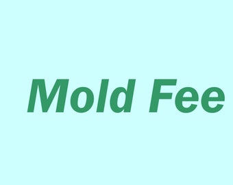 Mold fee Non refundable
