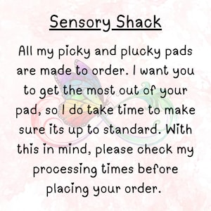 May include: White background with the text "Sensory Shack" in a black, handwritten font. The text below states that all pads are made to order and to check processing times before ordering. A colorful butterfly graphic is in the center.