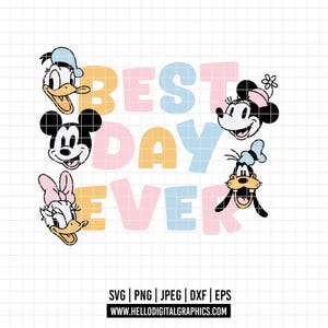 May include: A digital graphic with the phrase "BEST DAY EVER" in pastel colors, featuring cartoon character faces like Mickey and Minnie Mouse, Donald Duck, Daisy Duck, and Goofy. The image includes file type information and a website address.