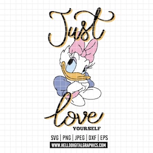 2479 - デイジーは自分を愛している SVG、EPS、PNG - ディズニーのデイジーの引用句のクリップアート ベクター。デイジー dtf。デイジーの旅。ディズニーの引用句 dtf。