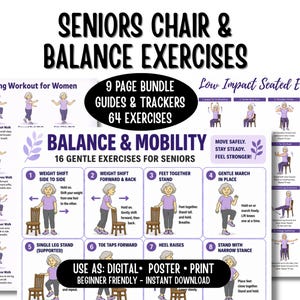 Peut inclure: Une affiche intitulée "Exercices d'équilibre et de chaise pour seniors" avec des illustrations d'exercices. L'affiche comprend du texte tel que "Équilibre et mobilité" et "Exercices assis à faible impact". Elle indique également "9 pages de guides et de trackers 64 exercices".