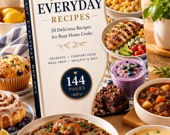 Recetas fáciles para el día a día / 20 comidas, postres y consejos para preparar comidas / Libro de cocina en PDF de 144 páginas (descargable)