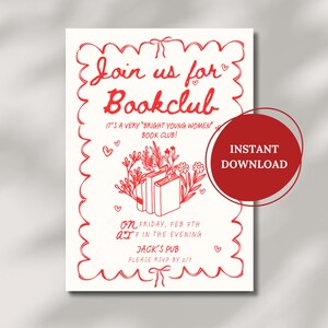 K&ouml;nnte beinhalten: Eine rote und wei&szlig;e druckbare Einladung zu einem Buchclub-Treffen. Die Einladung zeigt eine handgezeichnete Illustration von B&uuml;chern und Blumen. Der Text lautet "Join us for Bookclub" und "It's a very 'Bright Young Women' Book Club!" Die Einladung enth&auml;lt auch das Datum, die Uhrzeit und den Ort des Treffens.