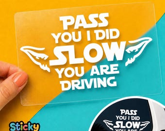 Pass You I Did Car Decal, Funny Vinyl Car Window Decal, Star Wars-Inspired Bumper Sticker, I Passed You Vinyl Decal, Nerdy Car Gift Idea