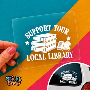 Vinilo adhesivo "Apoya a tu biblioteca local", pegatina para coche para amantes de los libros, regalo para bibliotecarios.