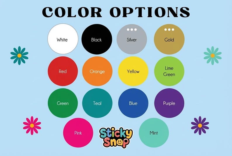 The image is a color options guide with various colored circles representing different color choices. There are twelve color options displayed, including white, black, silver, gold, red, orange, yellow, lime green, blue, purple, pink, teal, and mint. The guide is set against a light blue background with colorful flowers on either side.
