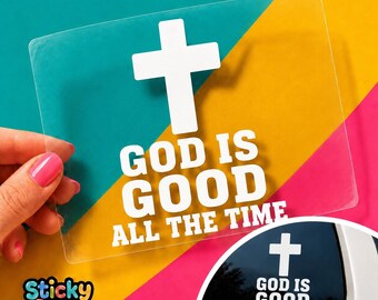 God Is Good All the Time Decal, Christian Cross Car Window Sticker, Inspirational Faith Gift