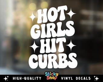 Hot Girls Hit Curbs Aufkleber, lustiger Vinyl-Autoaufkleber, Fensteraufkleber, lustiger Autoaufkleber, Autoaufkleber, Mama Auto Aufkleber, Muttertagsgeschenk