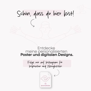 May include: A light pink graphic with the text "Sch&ouml;n, dass du hier bist!" and "Entdecke meine personalisierten Poster und digitalen Designs." Also includes "Folge mir auf Instagram f&uuml;r Inspiration und Neuigkeiten:" and an Instagram handle.
