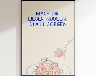 Minimalist pasta poster • Make pasta instead of worrying • Funny saying / kitchen poster / kitchen poster