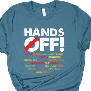 Hands Off Protest Shirt, Trendy Political Protest Shirt, Political Activism Tee, Medicaid Social Security, Free Speech Environmental Rights