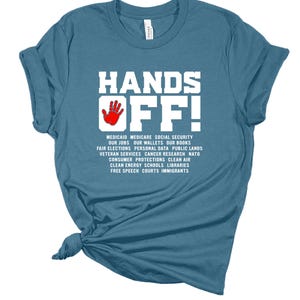 Hands Off Protest Shirt, Trendy Political Protest Shirt, Political Activism Tee, Medicaid Social Security, Free Speech Environmental Rights