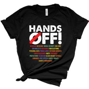 Hands Off Protest Shirt, Trendy Political Hands Off Protest Shirt, Political Activism Tee, Hands Off Medicaid Medicare Social Security