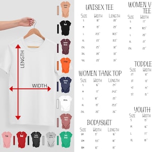 May include: A white t-shirt hanging on a wooden hanger, with a size chart to the right. The chart details measurements for unisex, women's V-neck, women's tank top, toddler, youth tee, and bodysuit sizes. Colors of shirts are shown.