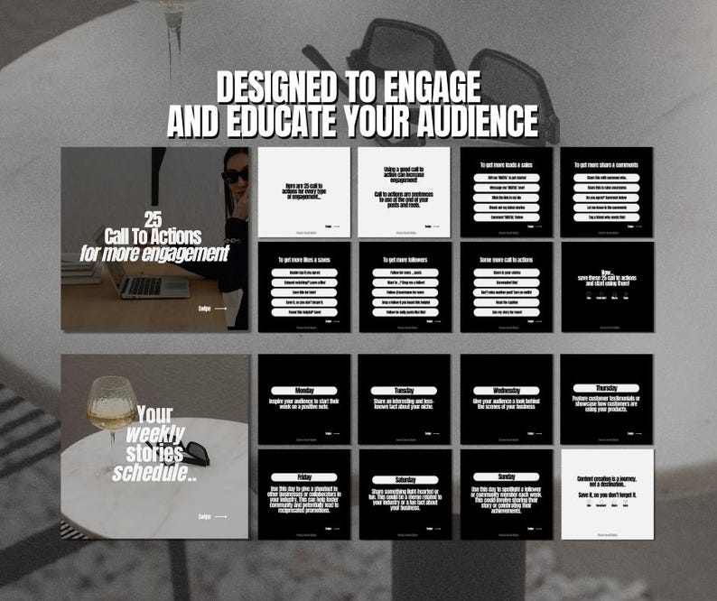 May include: A black and white graphic design template for social media featuring 25 call to actions for more engagement. The template includes a weekly story schedule with prompts for each day of the week.