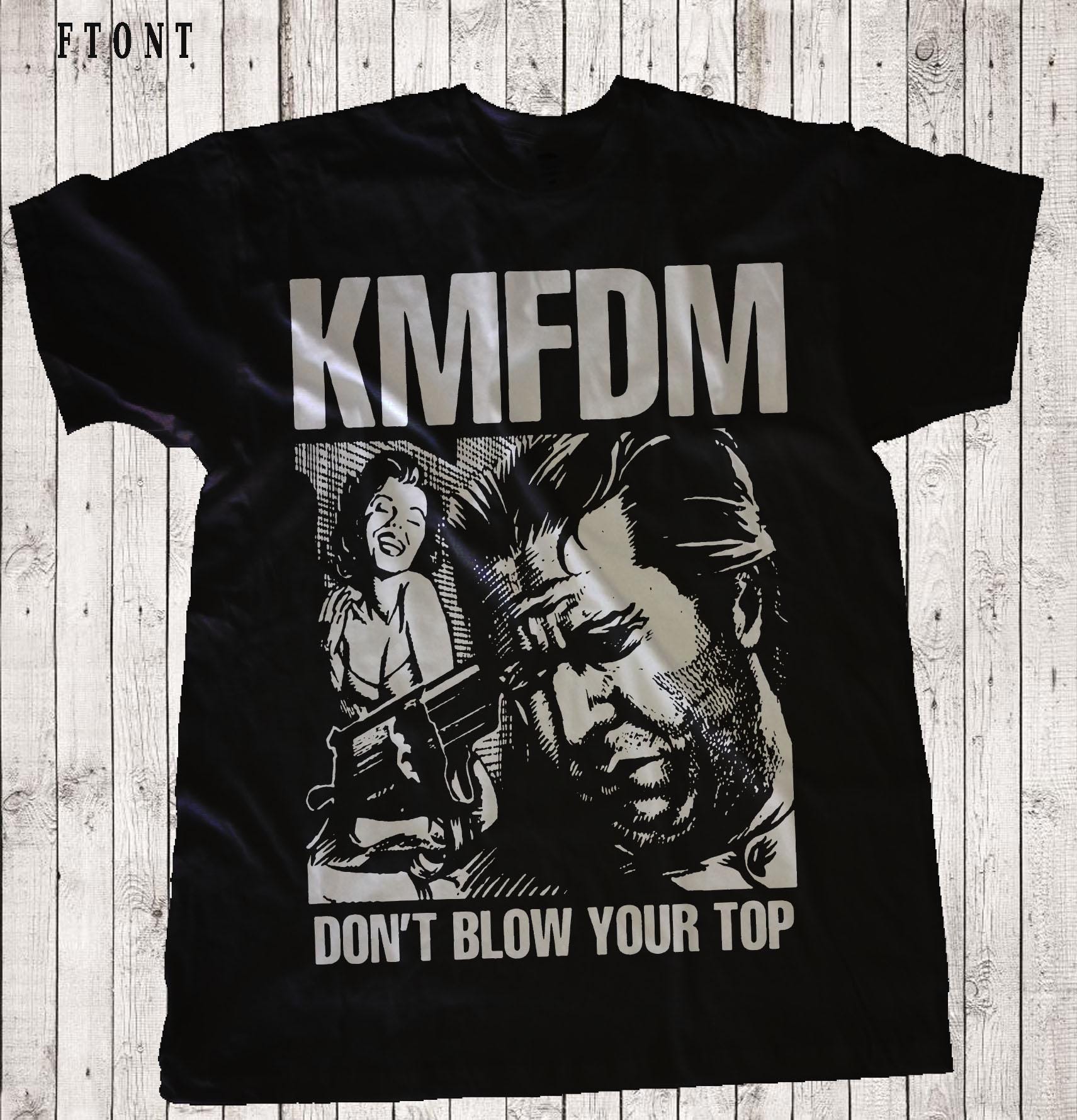 KMFDM Don’t Blow Your Top ジャケット Tシャツ D D P Svcs.-new Printed T-shirt - KMFDM - Don't Blow Your Top