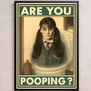 Stai facendo la cacca? Poster divertente con il fantasma di Myrtle, decorazione da parete per il bagno (download digitale)