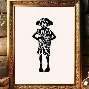 Wizard Elf quote poster Digital download Printable wall art Wizard House elf art print Wizard home decor Gift for Harry Lovers