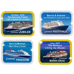 May include: Four rectangular magnets with rounded corners featuring cruise ship illustrations on blue ocean backgrounds. Each magnet displays custom text including names, dates, and cruise ship names: Carnival JUBILEE, FESTIVALE, FREEDOM, and MARDI GRAS.