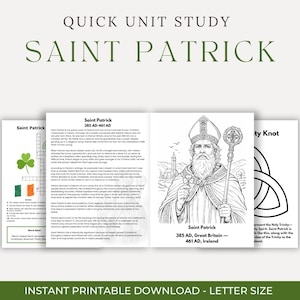May include: A printable Saint Patrick's Day study guide with the text "Quick Unit Study Saint Patrick." The guide includes a crossword puzzle, a coloring page of Saint Patrick, and a page with a Celtic knot design. The text "Instant Printable Download - Letter Size" is also visible.