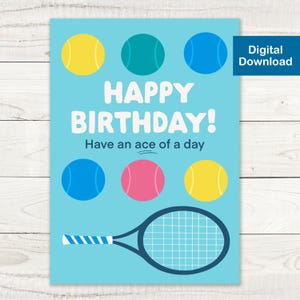 Printable Tennis-Themed Birthday Card - Instant Digital Download - Cute Birthday Greeting Card for Tennis Lovers, Hope It's an Ace of a Day!