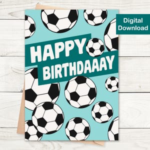Printable Soccer Birthday Card - Digital Download - For Soccer/Football Fans, Happy Birthday Greeting Card