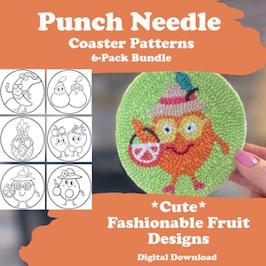 May include: A punch needle coaster pattern bundle featuring six fruit-themed designs. The image includes a finished coaster with an orange owl-like character wearing a hat and holding a fruit basket. Text reads "Cute Fashionable Fruit Designs".