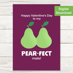 Printable Valentine's Day Card - Digital Download - Send Love to Your Pear-fect Mate with this Cute Greeting Card