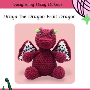 Dragon Fruit Dragon Crochet Pattern PDF, Amigurumi Dragon Plush, Chunky Yarn Fantasy Creature, Fruity Crochet Dragon, Digital Download
