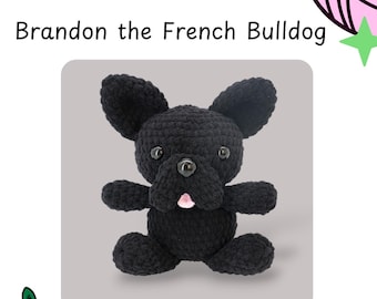 French Bulldog Crochet Pattern – Chenille Plushie Puppy (DIY)