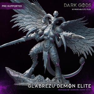 May include: A detailed, gray 3D-printed figurine of a Glabrezu Demon Elite, with large feathered wings, horns, and a spiked sword. The figure is posed on a rocky base with a pentagram. Text on the image reads "DARK GODS" and "GLABREZU DEMON ELITE".