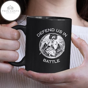 St. Michael the Archangel Defend Us in Battle Mug - Catholic Coffee Cup, Catholic Gift for Men
